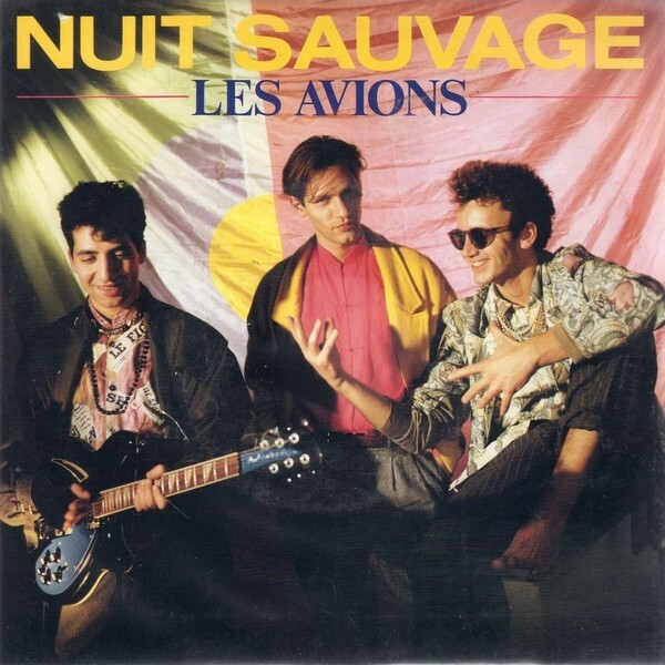 LES AVIONS - Nuit Sauvage