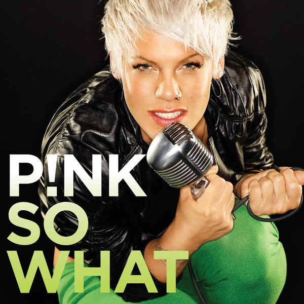 PINK - So What