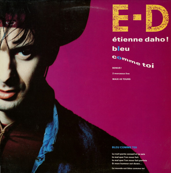 ETIENNE DAHO - Bleu Comme Toi